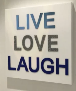 EYE CANDY WALL DECOR LIVE LOVE LAUGH ACRYLIC ART | BOLD LETTERS | 24"x 24"