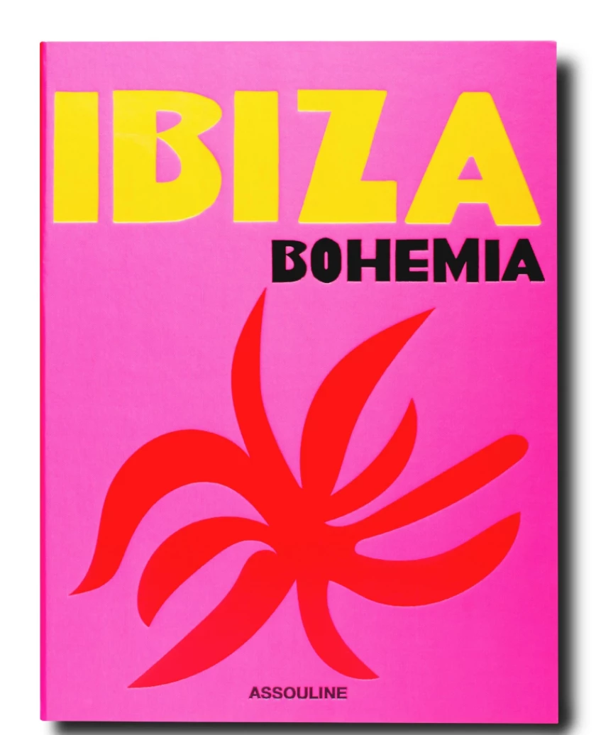 IBIZA BOHEMIA BOOK | ASSOULINE THE HOME 2 IBIZA BOHEMIA BOOK | ASSOULINE THE HOME