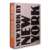 NEW YORK BY NEW YORK BOOK | ASSOULINE THE HOME