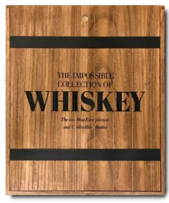 Assouline THE IMPOSSIBLE COLLECTION OF WHISKEY THE HOME